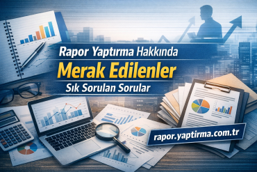 Rapor Yaptırma Hakkında Merak Edilenler - Rapor Yaptırma Merkezi