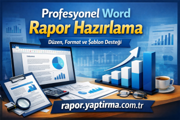 Turkish banner promoting professional Word report preparation, showing a laptop with charts, documents, glasses, and a rising blue bar chart on a blue background.