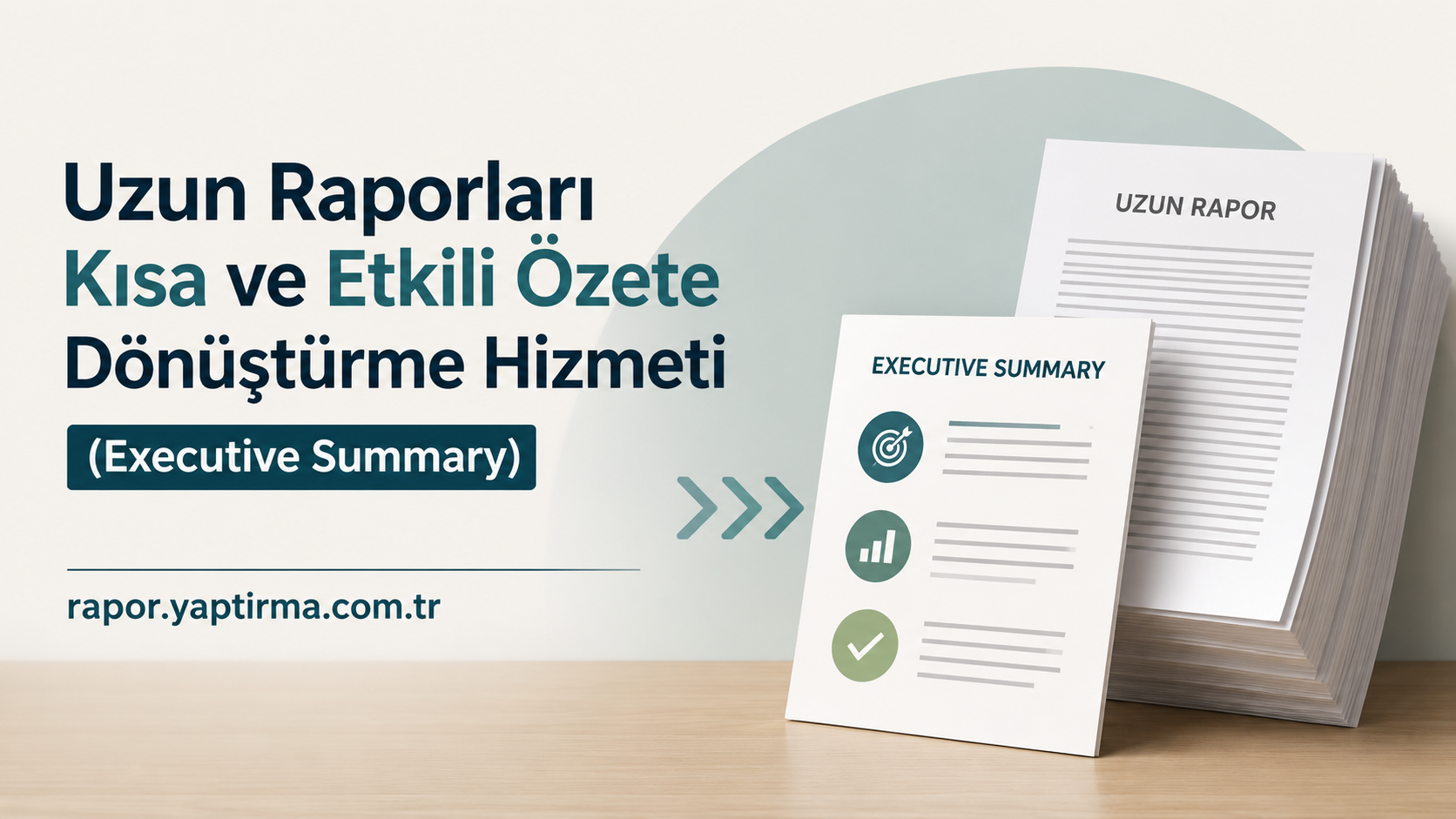 Turkish ad banner for turning long reports into concise executive summaries, shown with stacked documents on the right.